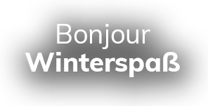 Bonjour Winterspaß Bonjour Winterspaß